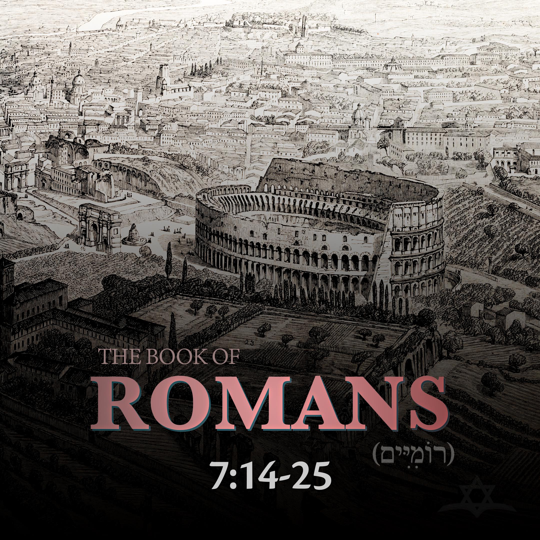 Romans 7:14-25 - Victory Over the Flesh Through Yeshua the Messiah episode artwork